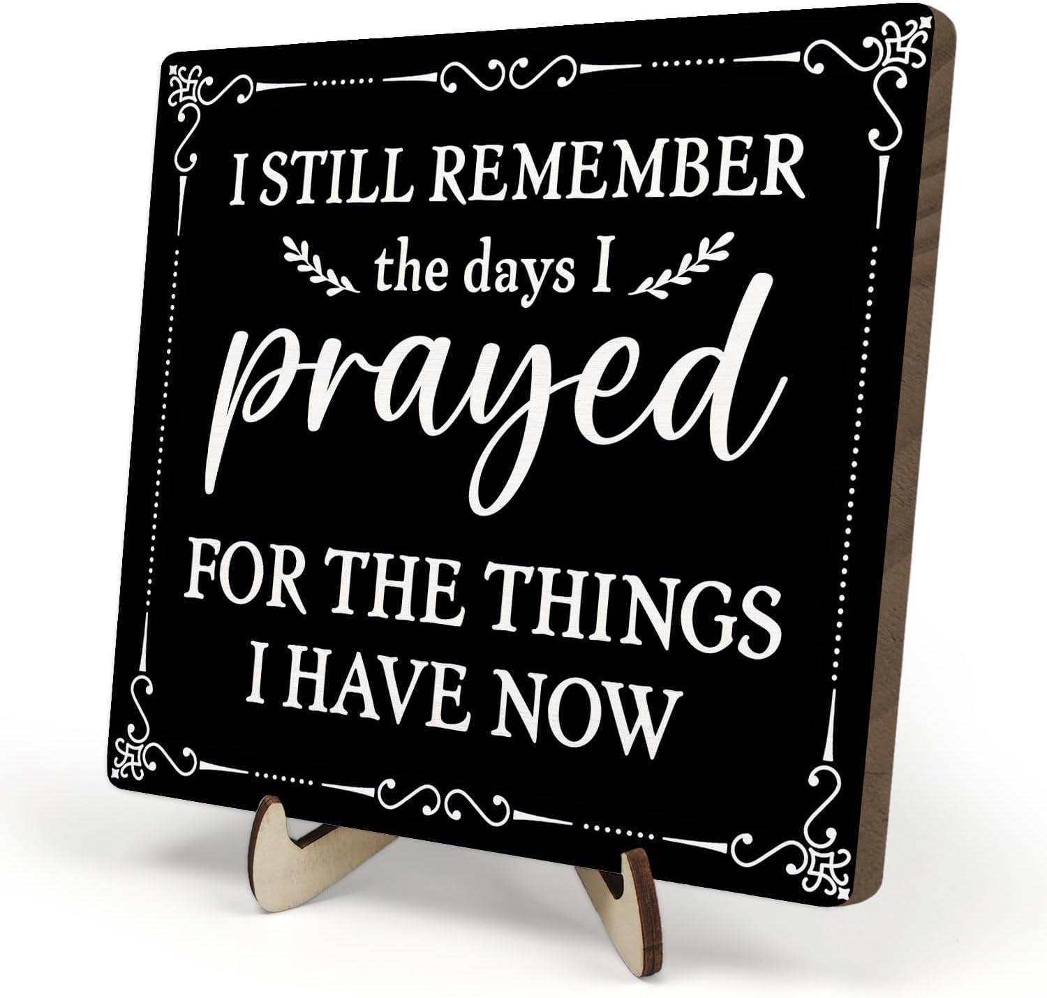 I Still Remember the Days I Prayed Wooden Sign, Christian Sign Home Decor Wooden Plaque for Rustic Home Farmhouse Office Living Room Desk Shelf Decor (black, 5.9×5.9inches)