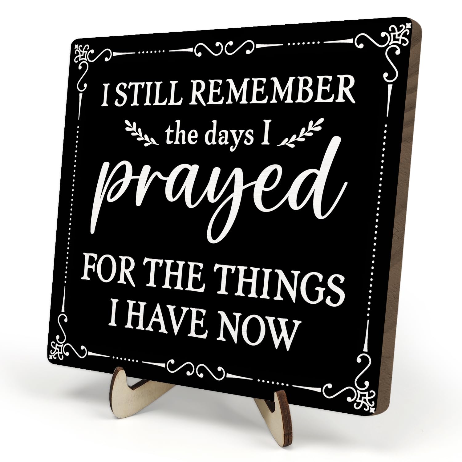 I Still Remember the Days I Prayed Wooden Sign, Christian Sign Home Decor Wooden Plaque for Rustic Home Farmhouse Office Living Room Desk Shelf Decor