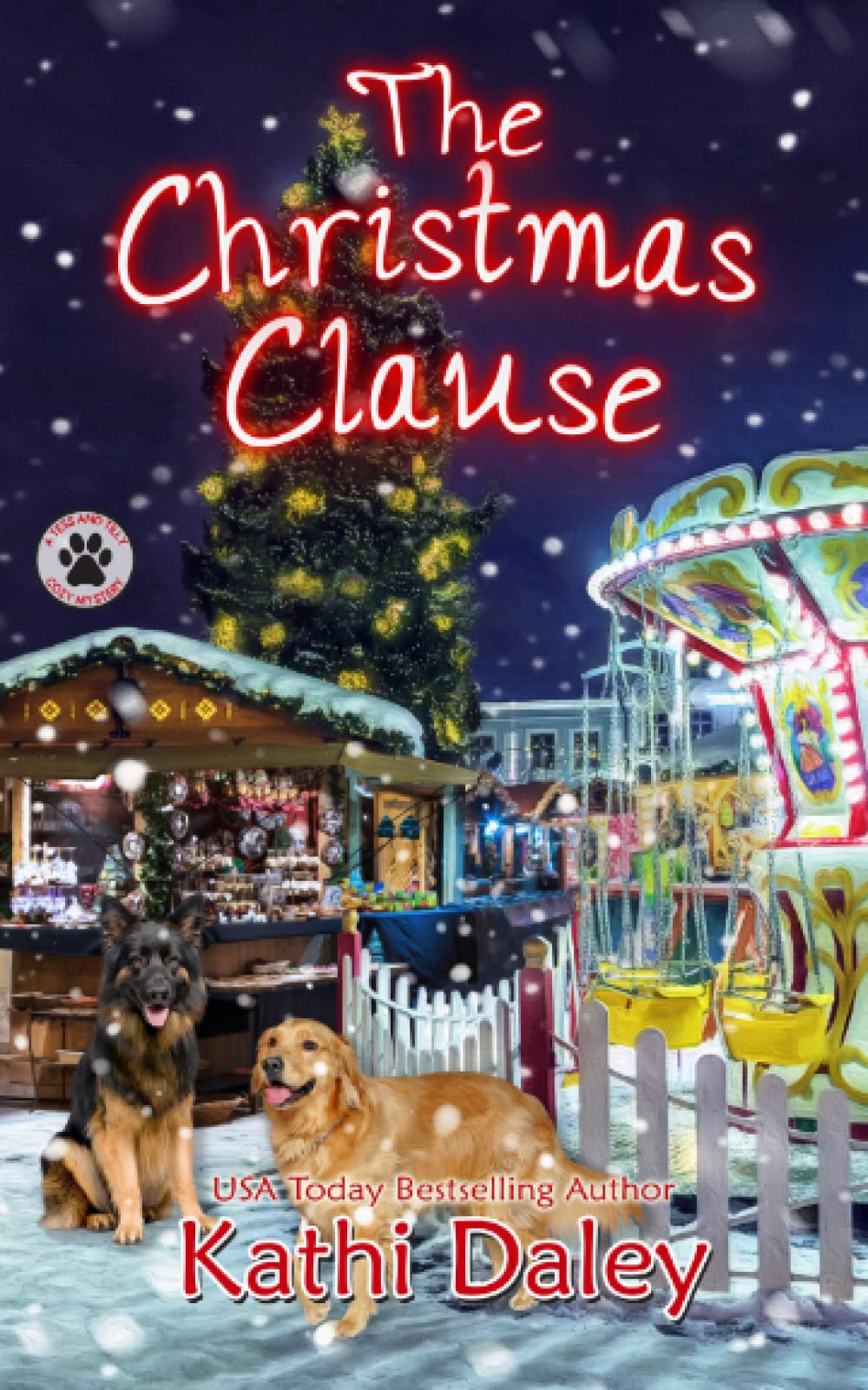 The Christmas Clause: A Cozy Mystery: 8 (A Tess and Tilly Cozy Mystery)