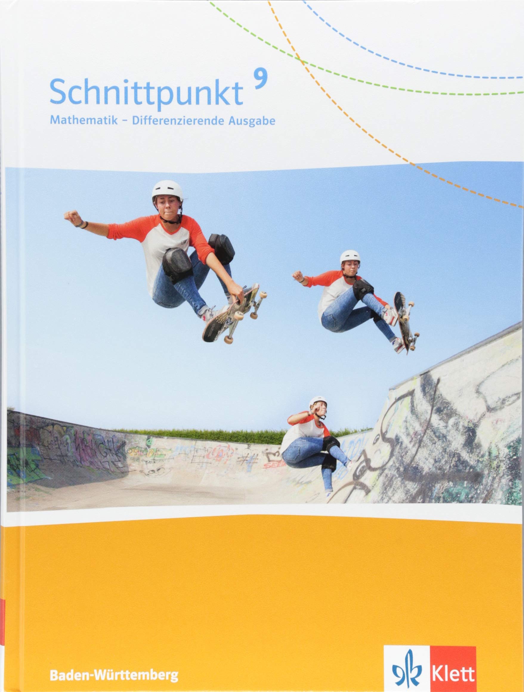 Schnittpunkt Mathematik 9. Schülerbuch Klasse 9. Differenzierende Ausgabe Baden-Württemberg