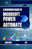 A Beginners Guide to Microsoft Power Automate