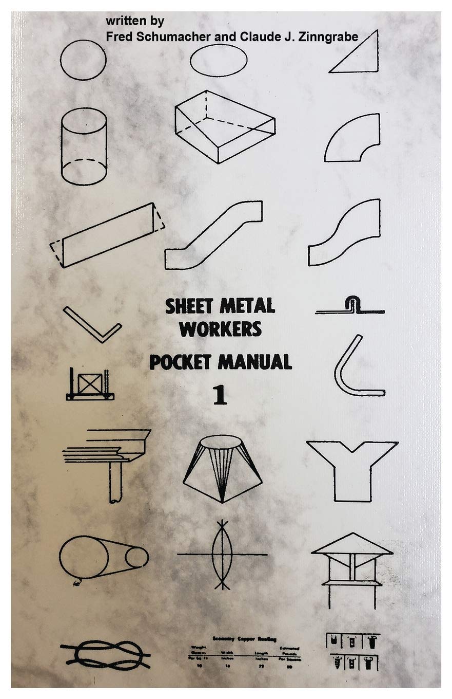 Sheet Metal Workers Pocket Manual Schumacher, Fred, Zinngrabe, Calude 9781945660986 Amazon