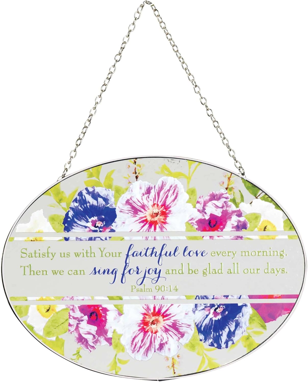 Dicksons Satisfy with Your Faithful Love Colorful Floral 9 inch Glass Sun Catcher with Suction Cup