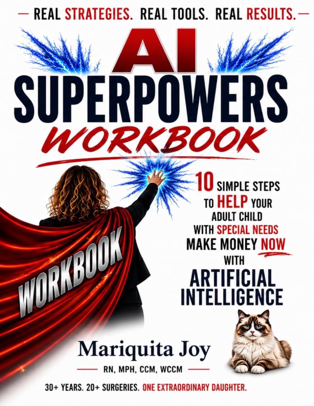 Ai Super Powers Workbook: How to Help Your Adult Child with Special Needs Make Money Now with Artificial Intelligence