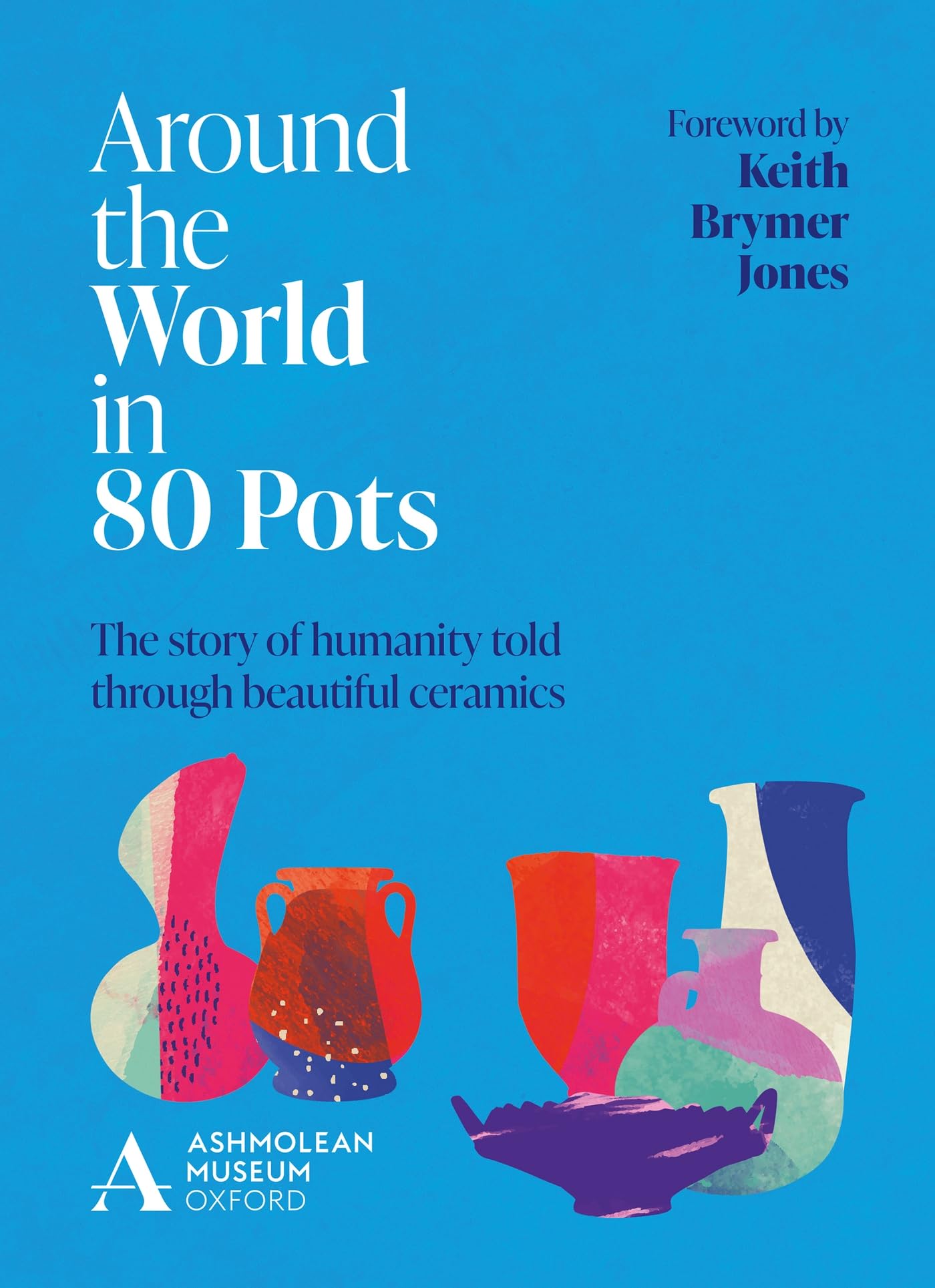 Livre d'exception Around the World in 80 Pots, une édition premium sur la céramique du monde