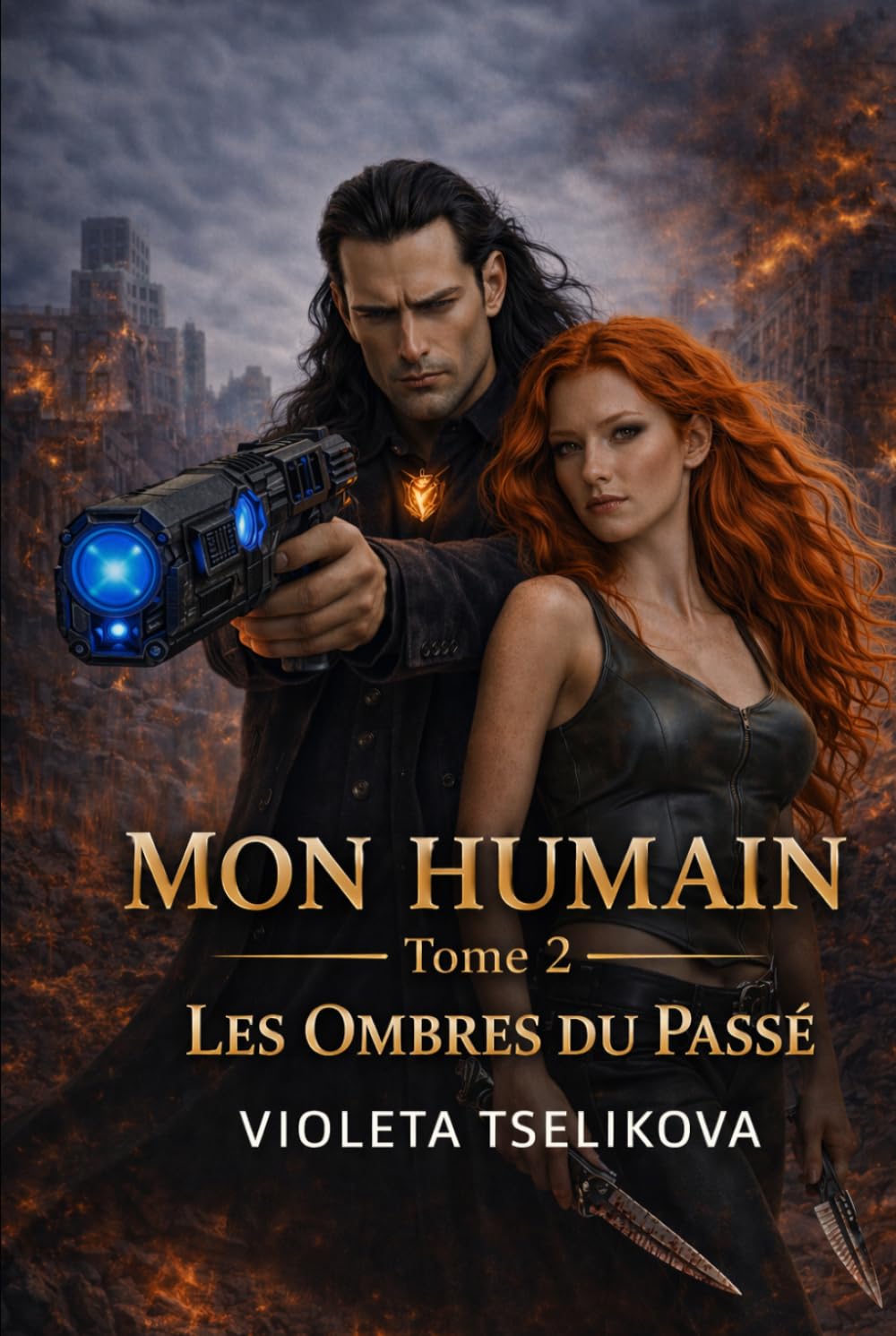 MON HUMAIN: TOME 2 Les Ombres Du Passé