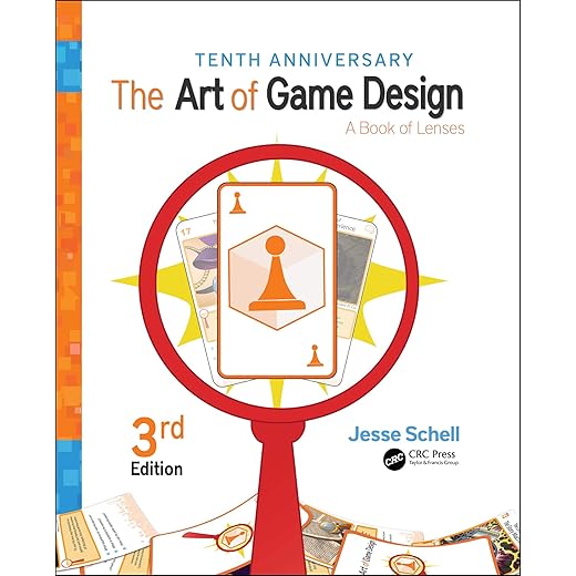 The Art of Game Design: Book of Lenses