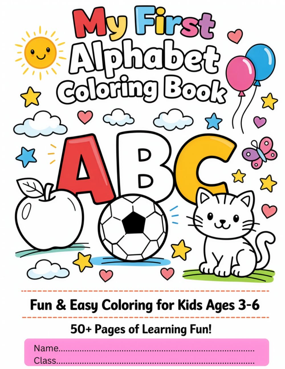 My First Alphabet Colouring Book: Fun and easy alphabet learning and colouring for kids age 3-6