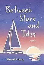 Between Stars and Tides: Poems