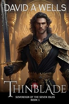 Thinblade Sovereign of the Seven Isles Book One