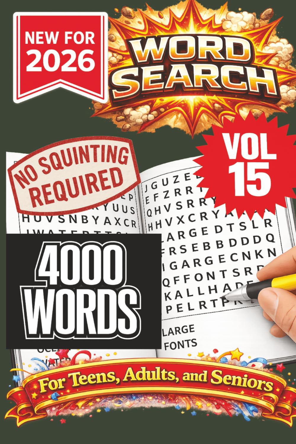 Word Search- New for 2026! 4000 Words-NO SQUINTING REQUIRED! VOL 15!: Word Search Puzzle book for all ages. 100 puzzle to keep you entertained for ... (Word Search Puzzle Books - New for 2026!)