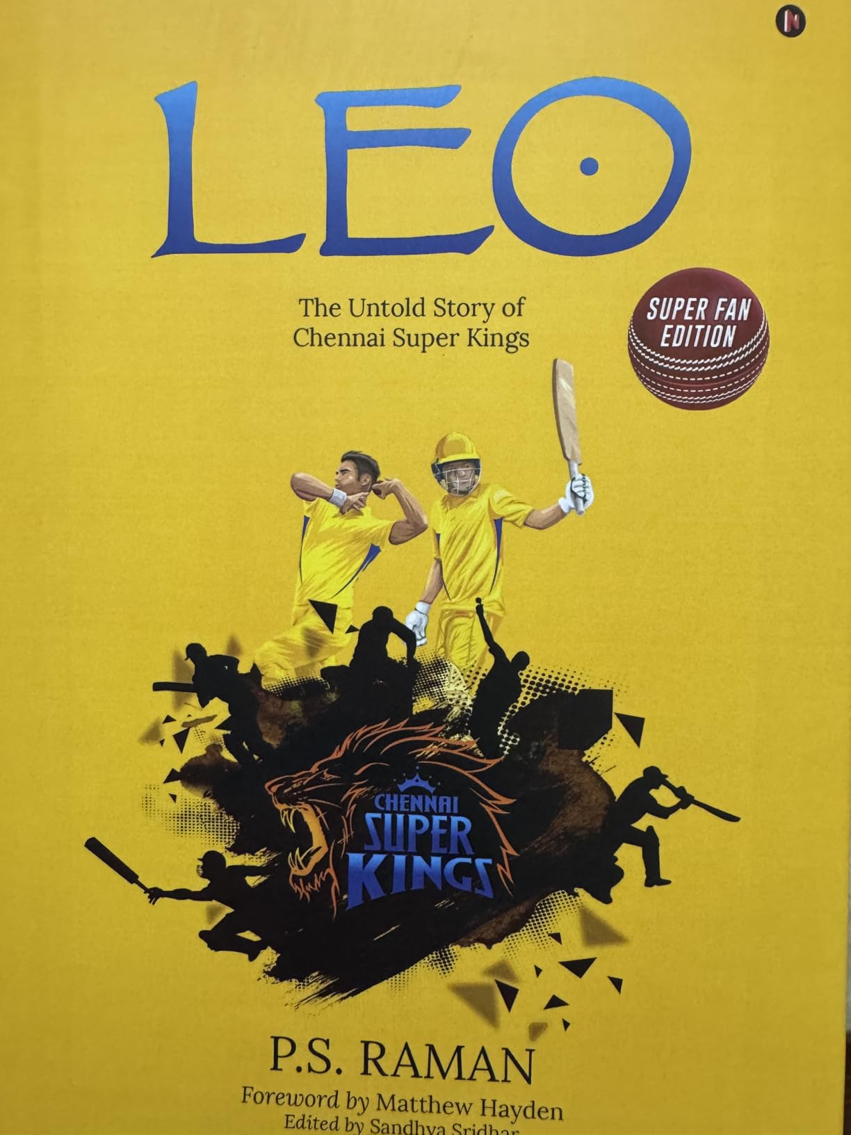 Buy Leo The Untold Story of Chennai Super Kings Book Online at Low
