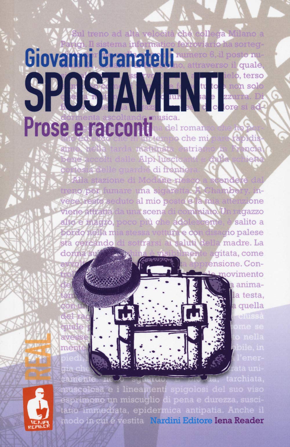 Spostamenti. Prose e racconti (Iena reader)