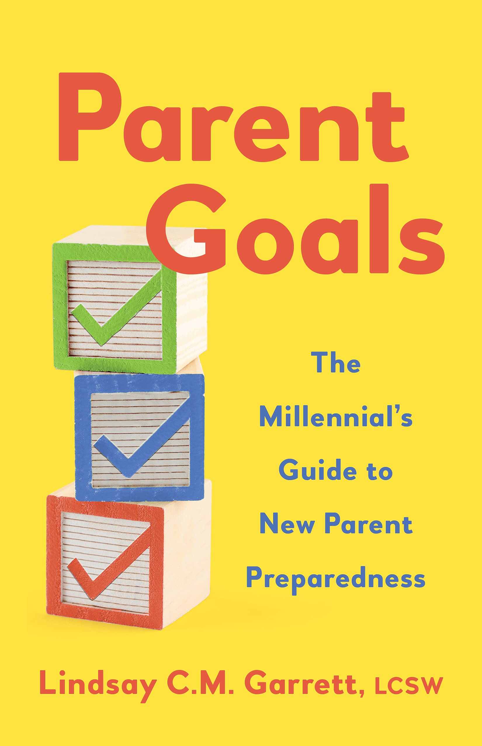 Parent Goals: The Millennial’s Guide to