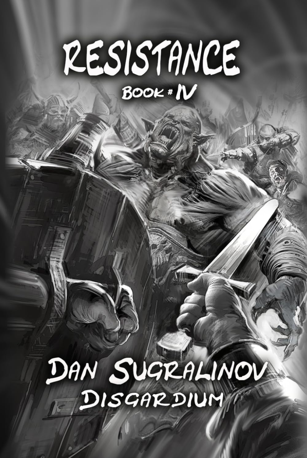 Resistance (Disgardium Book #4): LitRPG Series