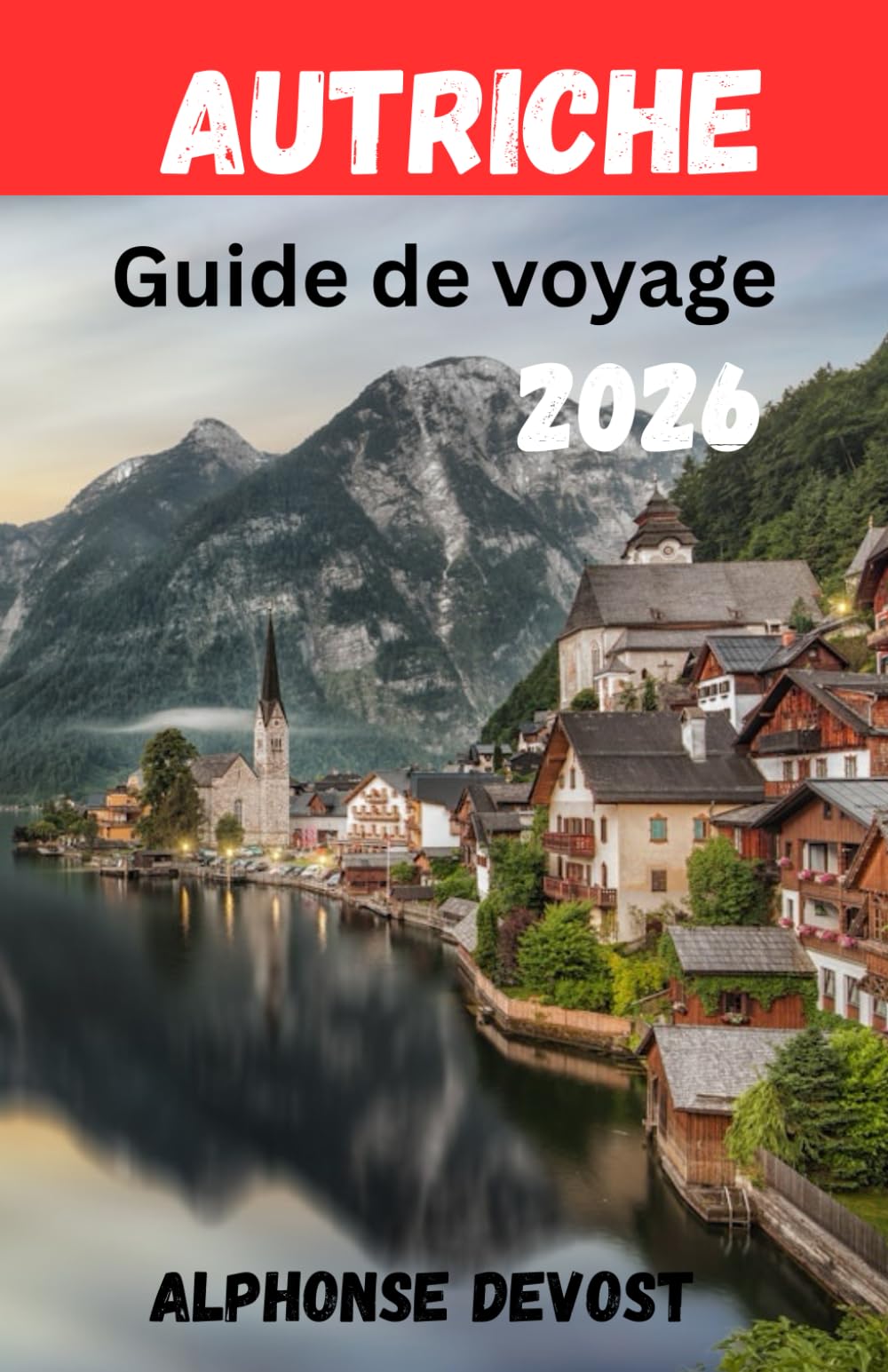 Autriche Guide de voyage 2026