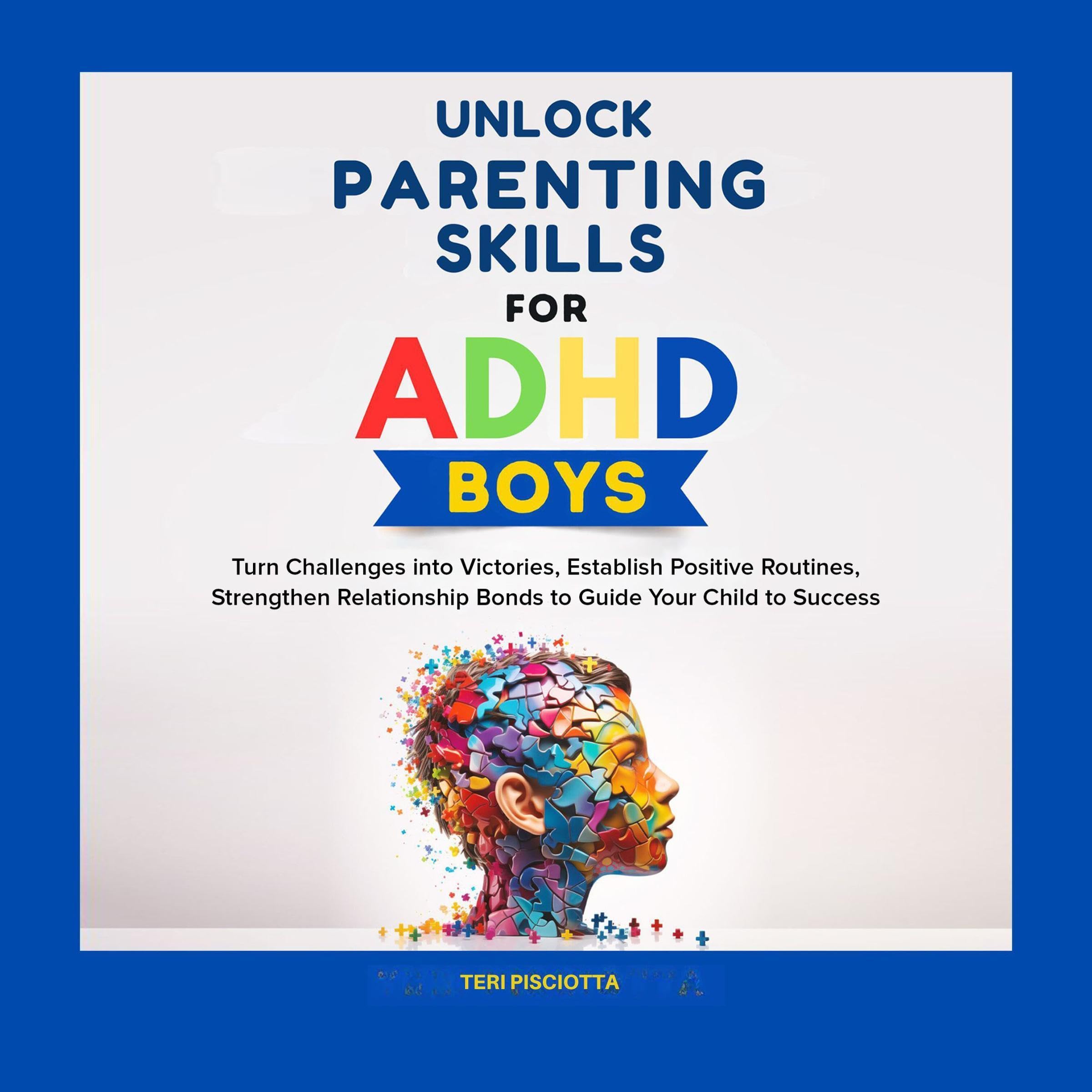 Cover art for Unlock Parenting Skills for ADHD Boys