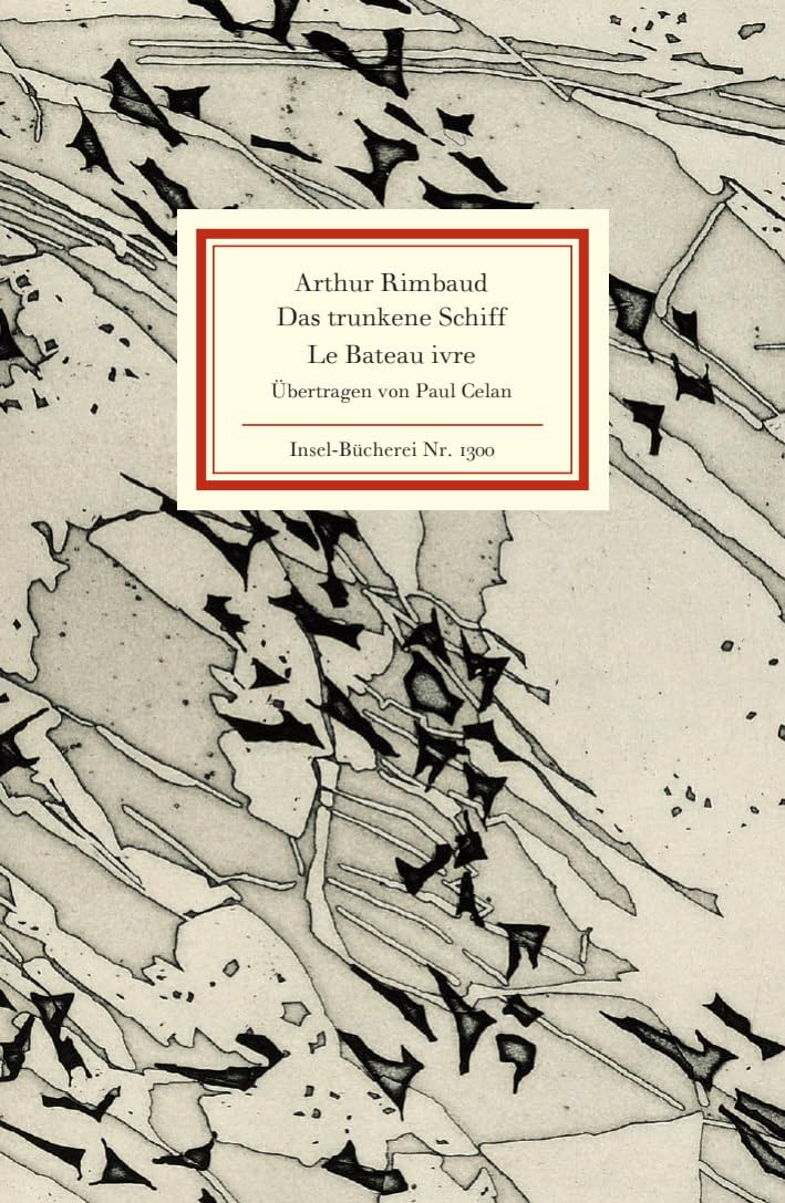 Le Bateau ivre. Das trunkene Schiff: Mit e. Nachw. hrsg. v. Joachim Seng. Französ.-Dtsch. (Insel-Bücherei)