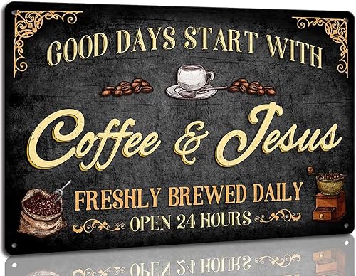 Letrero de placa de metal vintage  Good Days Start with Coffee & Jesus  8 x 12 pulgadas para cocina, cafetería, pub, decoración de estación de café