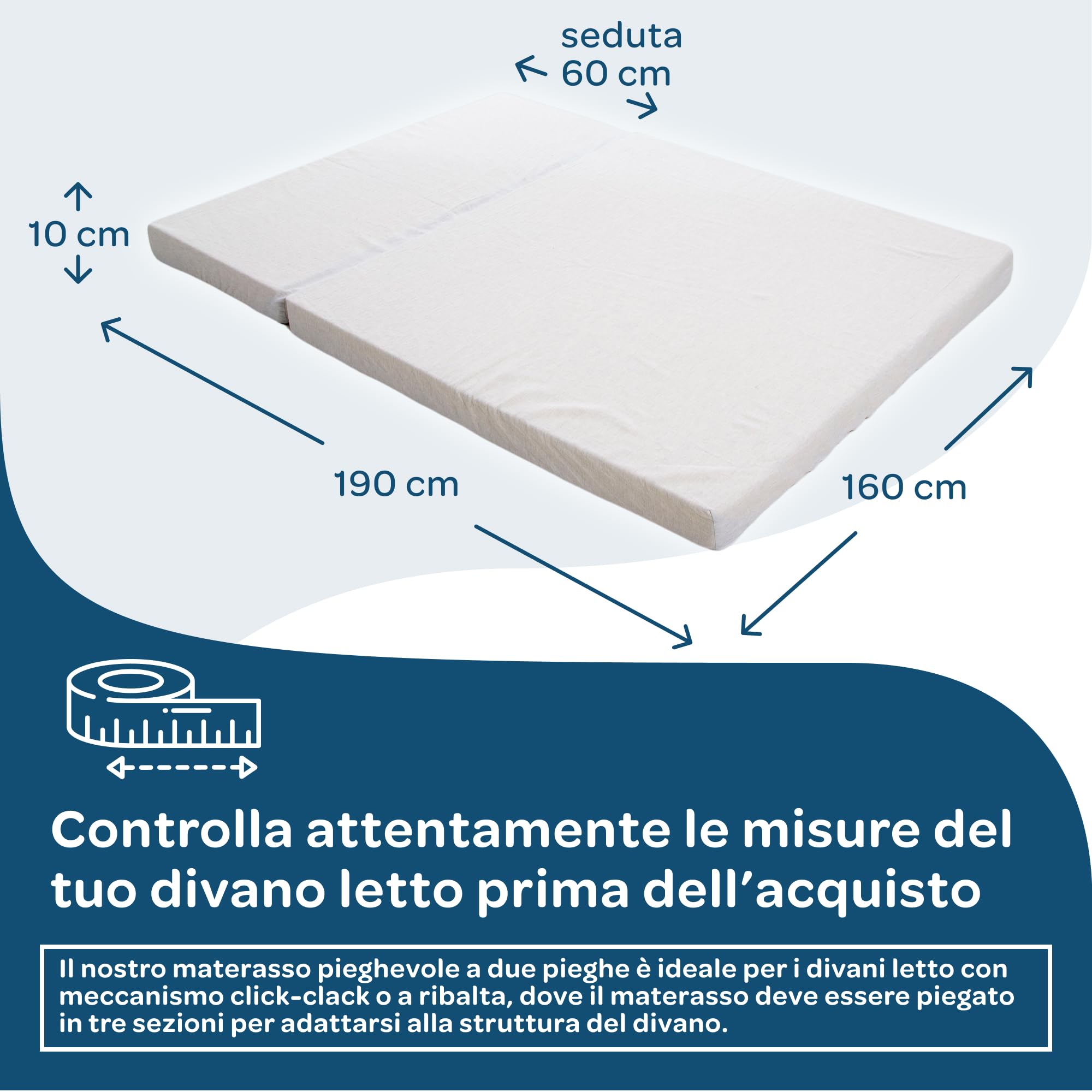 DOLCI SOGNI Materasso per Divano Letto 160x190 cm OEKO-TEX® Dotato di Laccetti di Fissaggio, Sfoderabile e Lavabile, Materasso Pieghevole Matrimoniale con Taglio Seduta a 60 cm, 100% Made in Italy