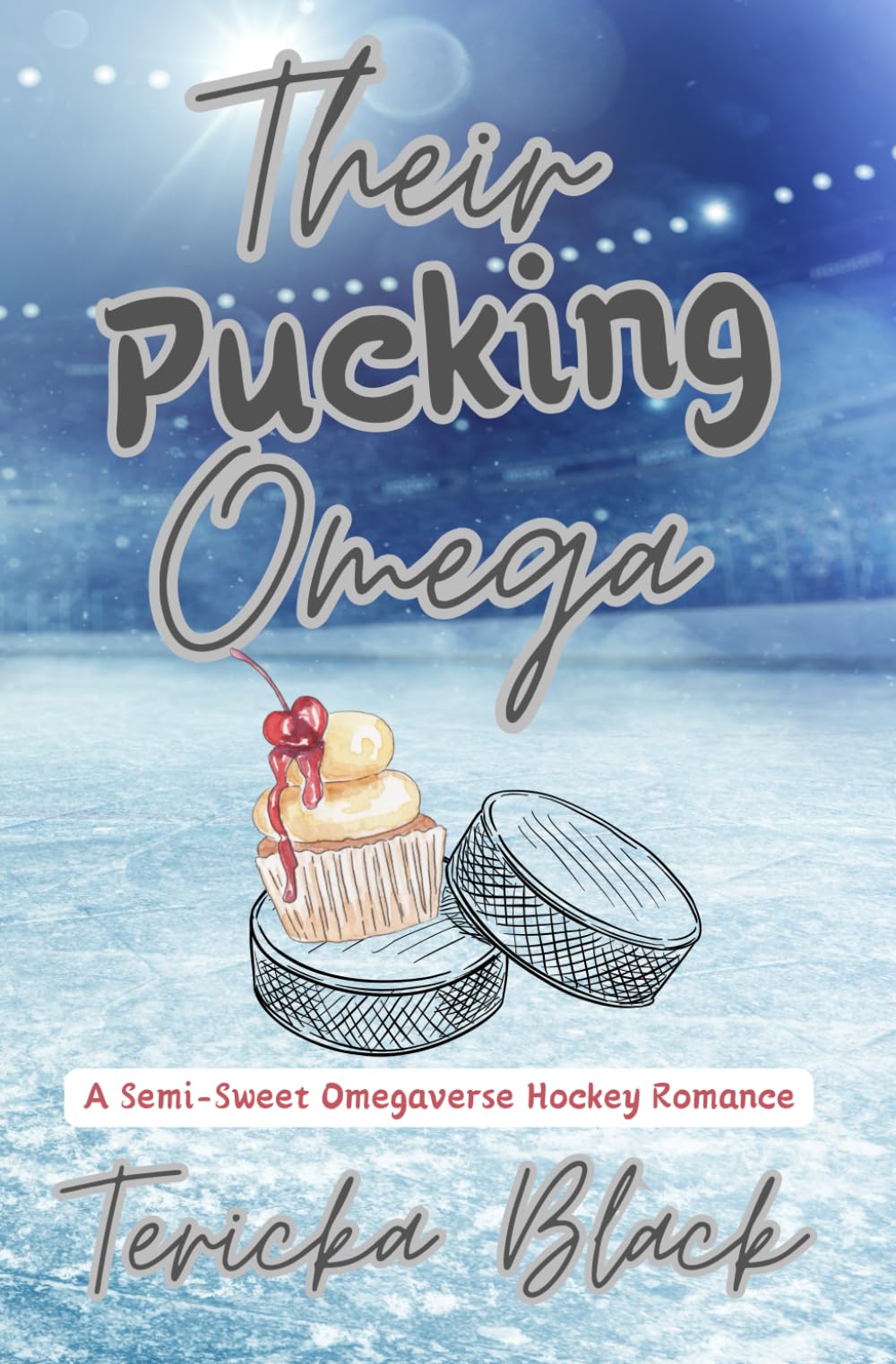 Their Pucking Omega: A Semi-Sweet Omegaverse Hockey Romance