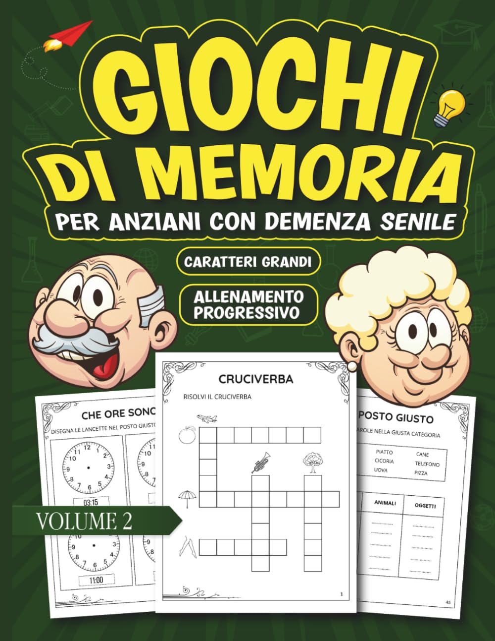Giochi di memoria per anziani con demenza senile: 100+ attività stimolanti con caratteri grandi (StimolaMente Senior)