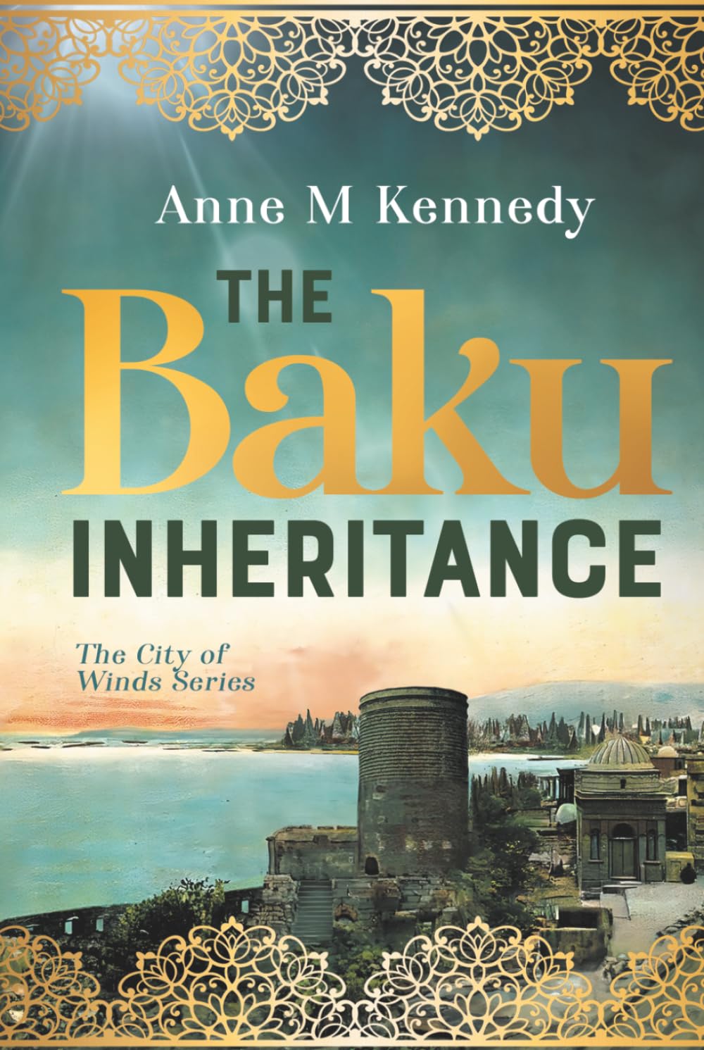 THE BAKU INHERITANCE: 1 (The City of Winds)