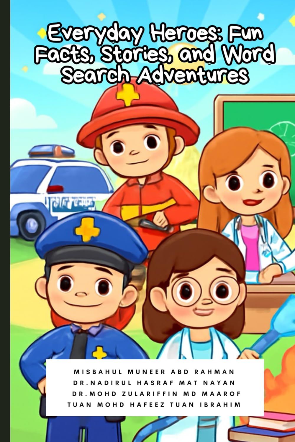 Everyday Heroes: Fun Facts, Stories, and Word Search Adventures