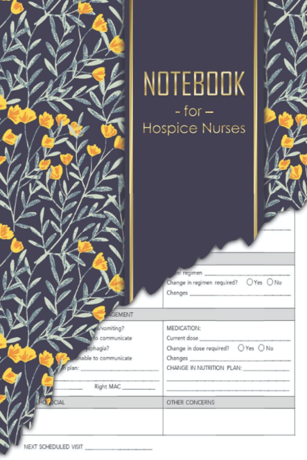 Independently published A Notebook for Hospice Nurses: 6 x 9 inches | Patient Visit Notes | Log book for quick patient documentation and home or hospital care visits | ... nursing assessment notebook | Visit Tracker