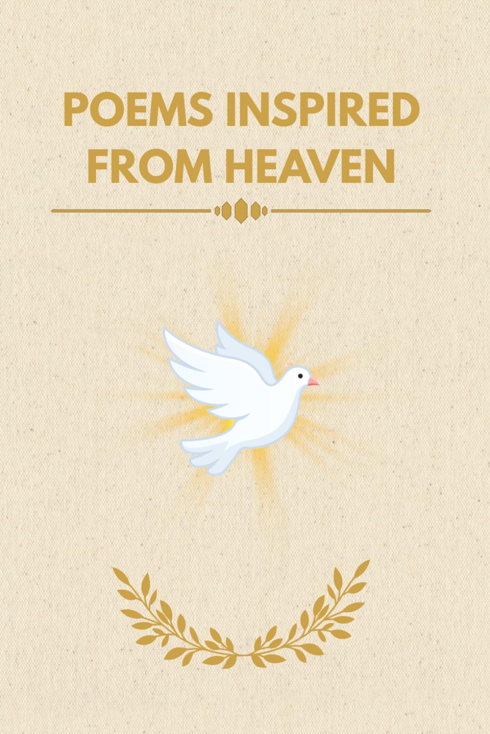 Poems Inspired from Heaven