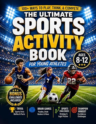 The Ultimate Sports Activity Book for Kids 8-12: Puzzles, Quizzes,
