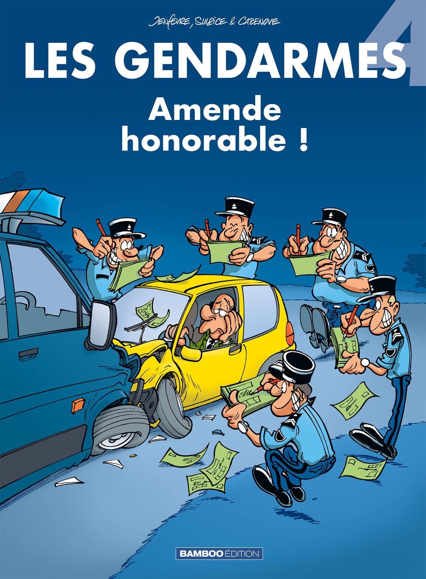 BAMBOO Les Gendarmes - tome 04: Amende honorable !