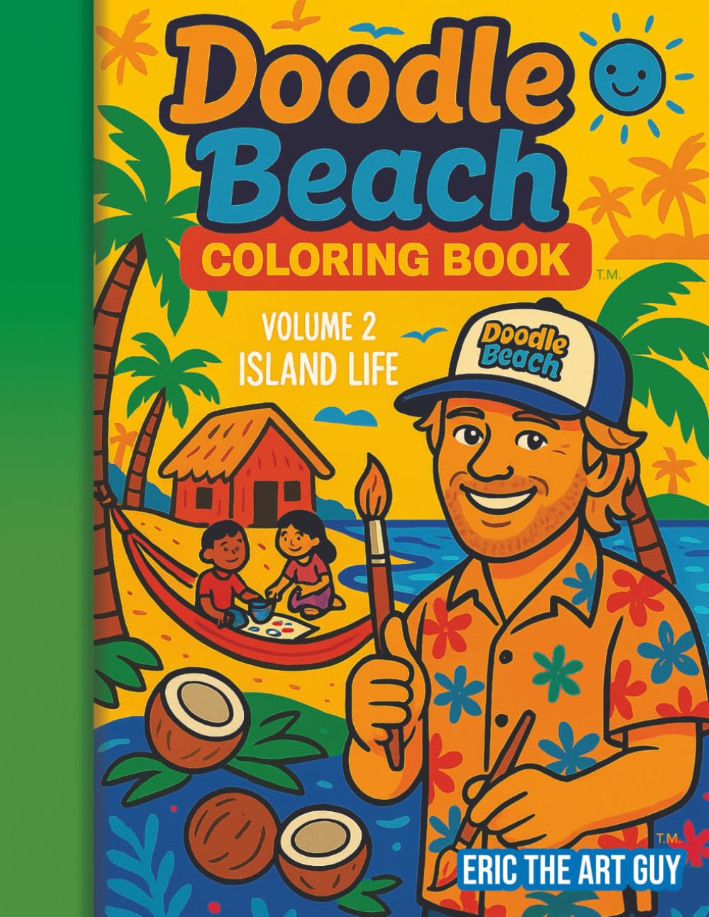 Doodle Beach Coloring Book: Volume 2 Island Life