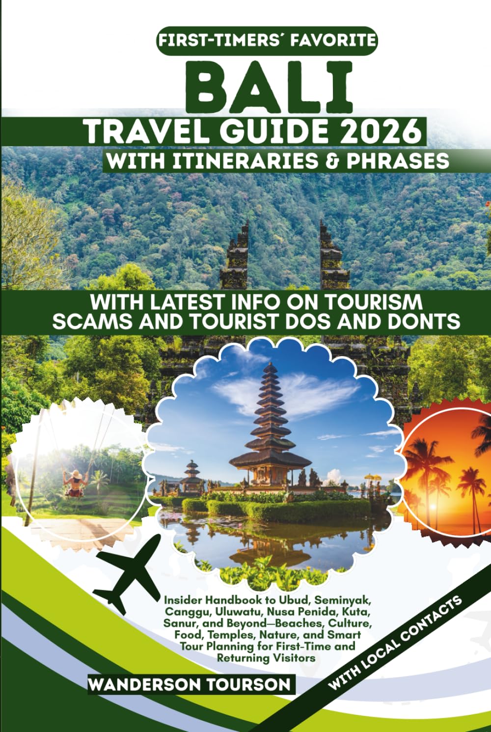 BALI TRAVEL GUIDE 2026: Insider Handbook to Ubud, Seminyak, Canggu, Uluwatu, Nusa Penida, Kuta, Sanur, and Beyond—Beaches, Culture, Food, Temples, ... (World Careful Explorer Essential Series)