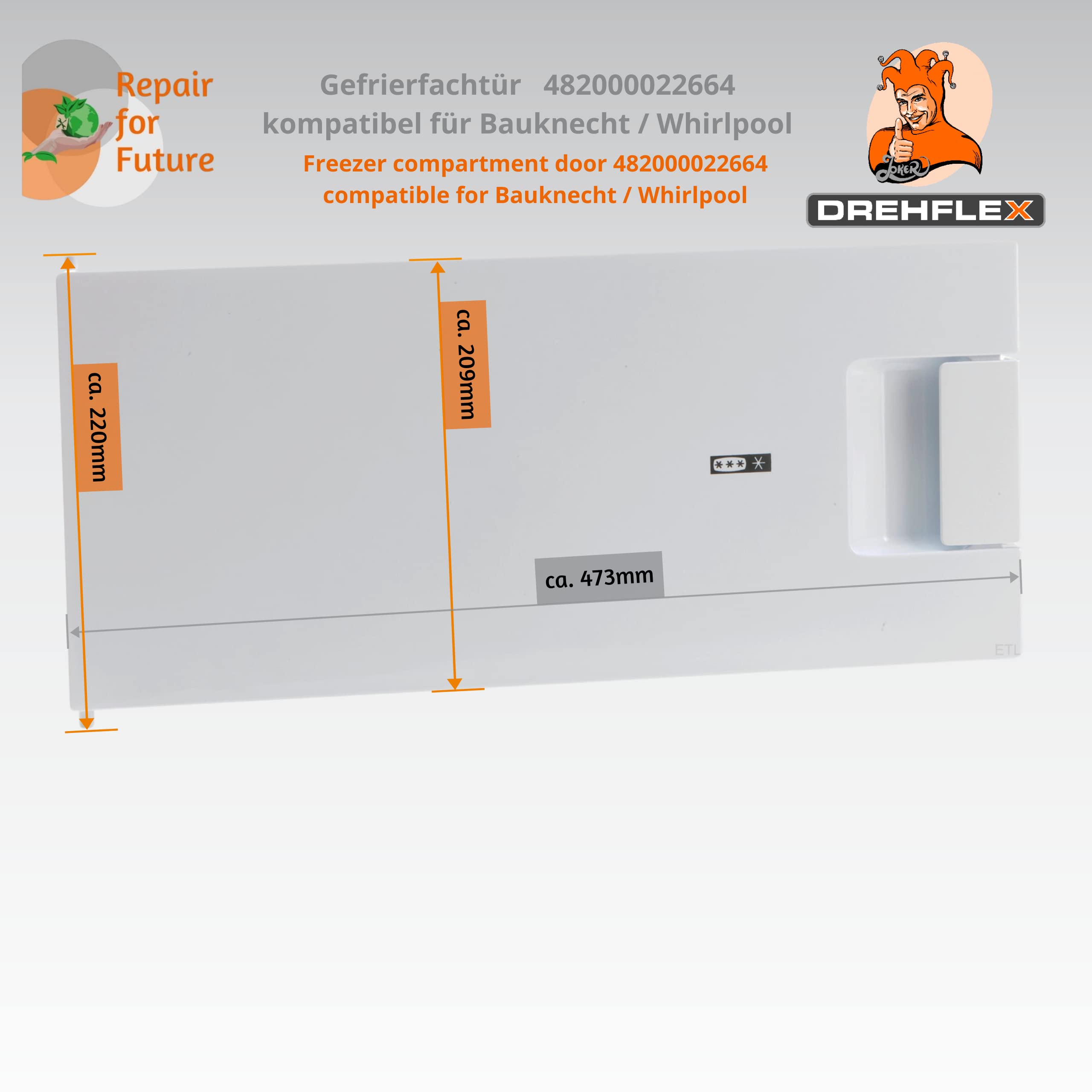 Gefrierfachtür/Klappe - passt für Teile-Nr. 482000022664 kompatibel für Bauknecht/Whirlpool -Indesit C00063308 siehe Geräteliste – 473x209x46 mm