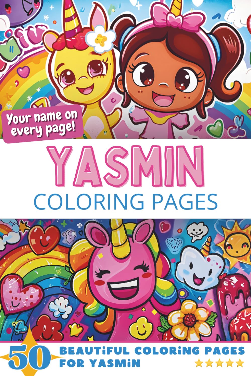 Yasmin Coloring Pages: Wow-Effect! Your name on every page - Yasmin coloring book - 6x9" - 50x Yasmin coloring page - Fantastic Gift