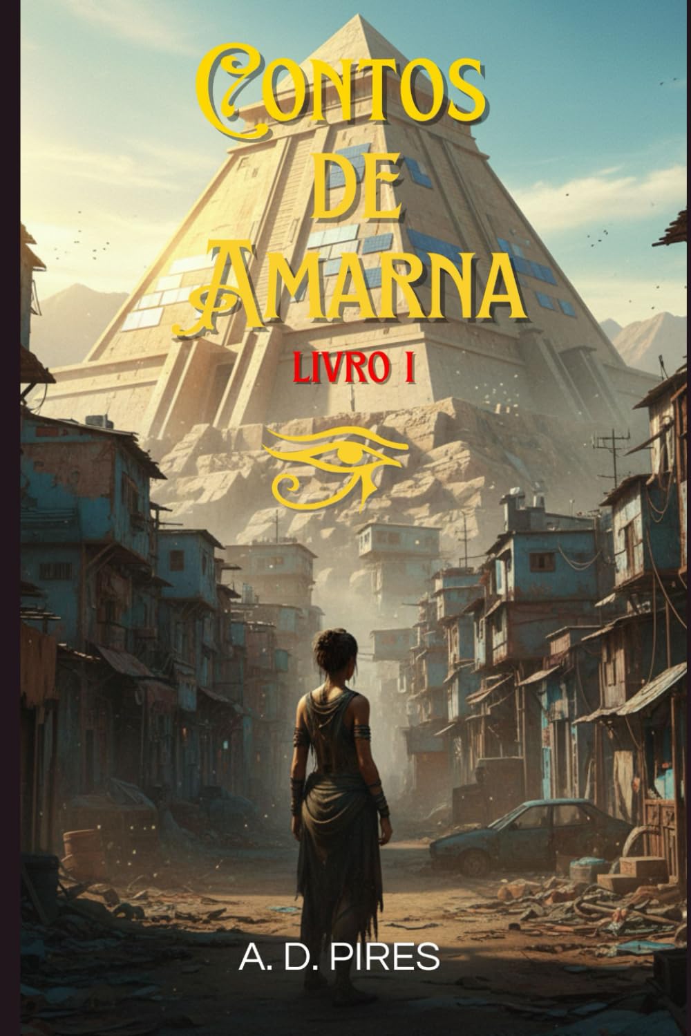 Contos de Amarna: Livro I