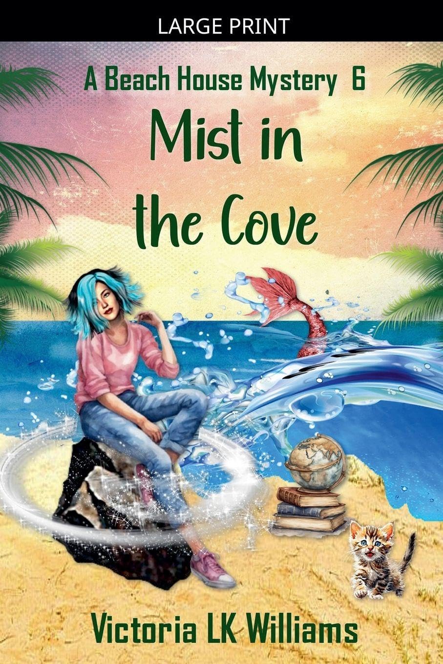 Mist in the Cove: 6 (A Beach House Mystery)
