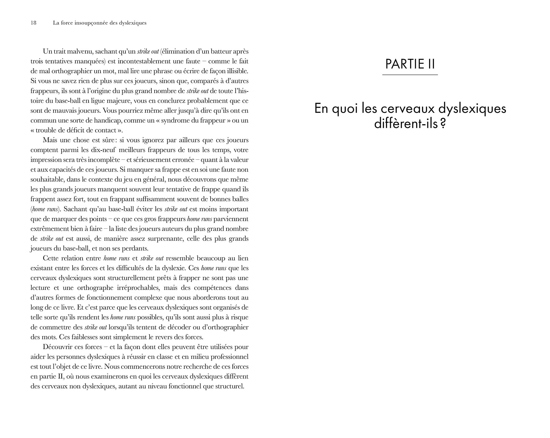 La force insoupçonnée des dyslexiques: Libérer le potentiel du cerveau dyslexique