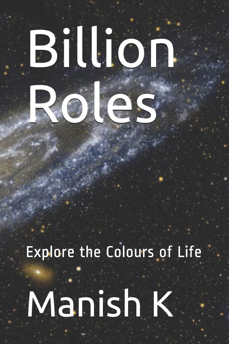 Billion Roles: Explore the Colours of Life