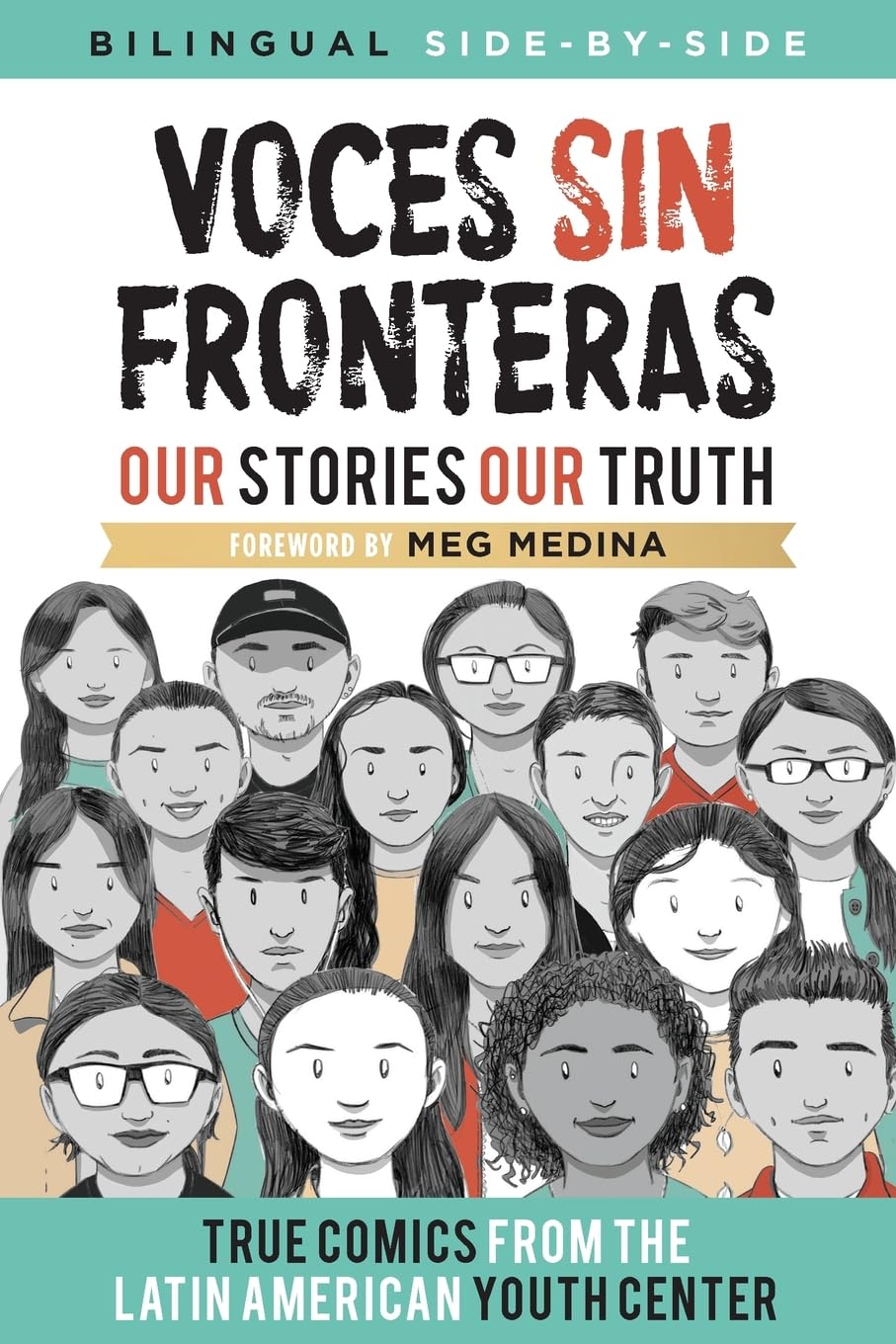Voces Sin Fronteras: Our Stories, Our Truth (Spanish Edition)