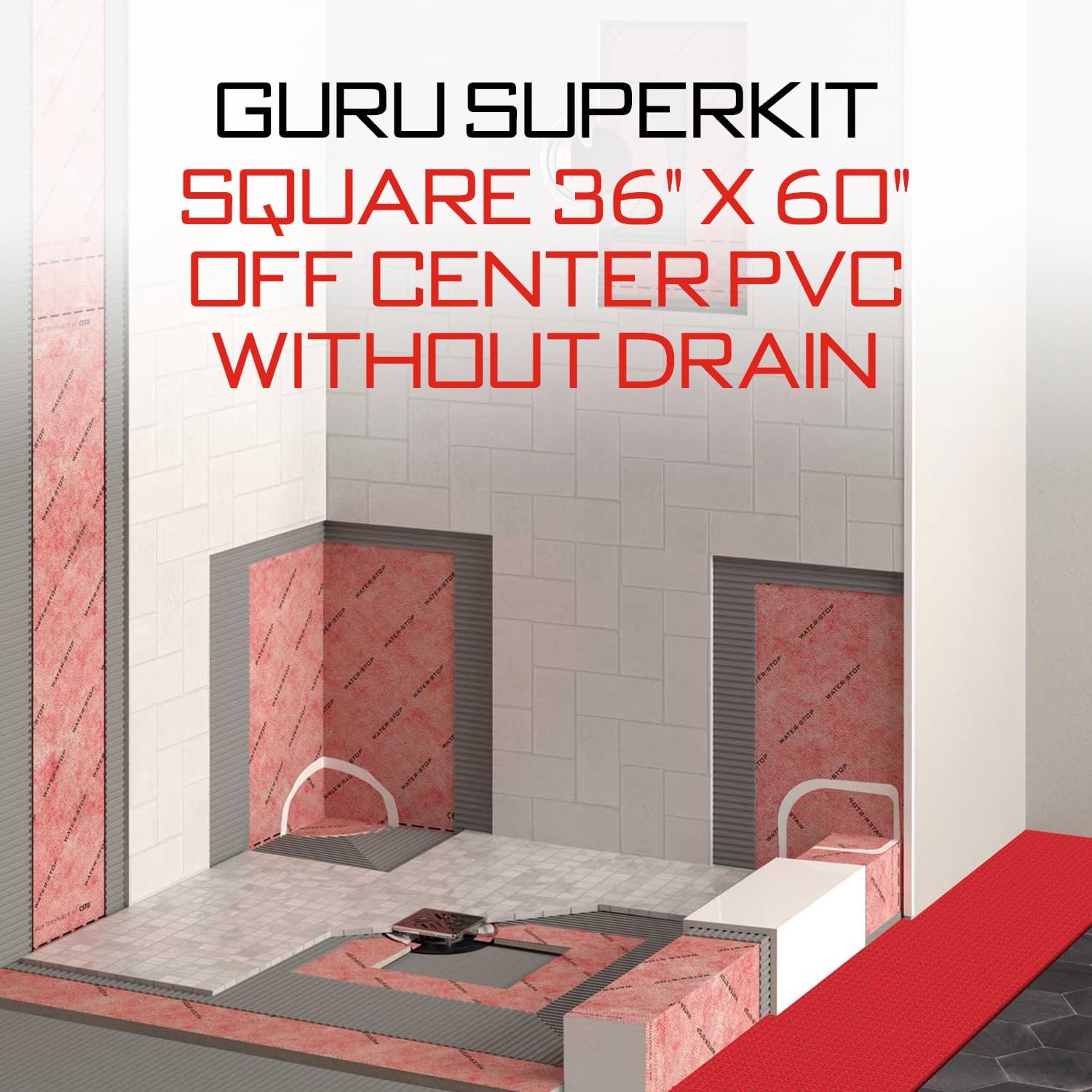 GURU USA SuperKit Square Shower Kit with Heavy Duty Tray, Water-Stop Membrane Roll, & Hair Strainer, Bathroom Accessories Set without Drain, 36" x 60", Off-Center Drain, PVC Connector