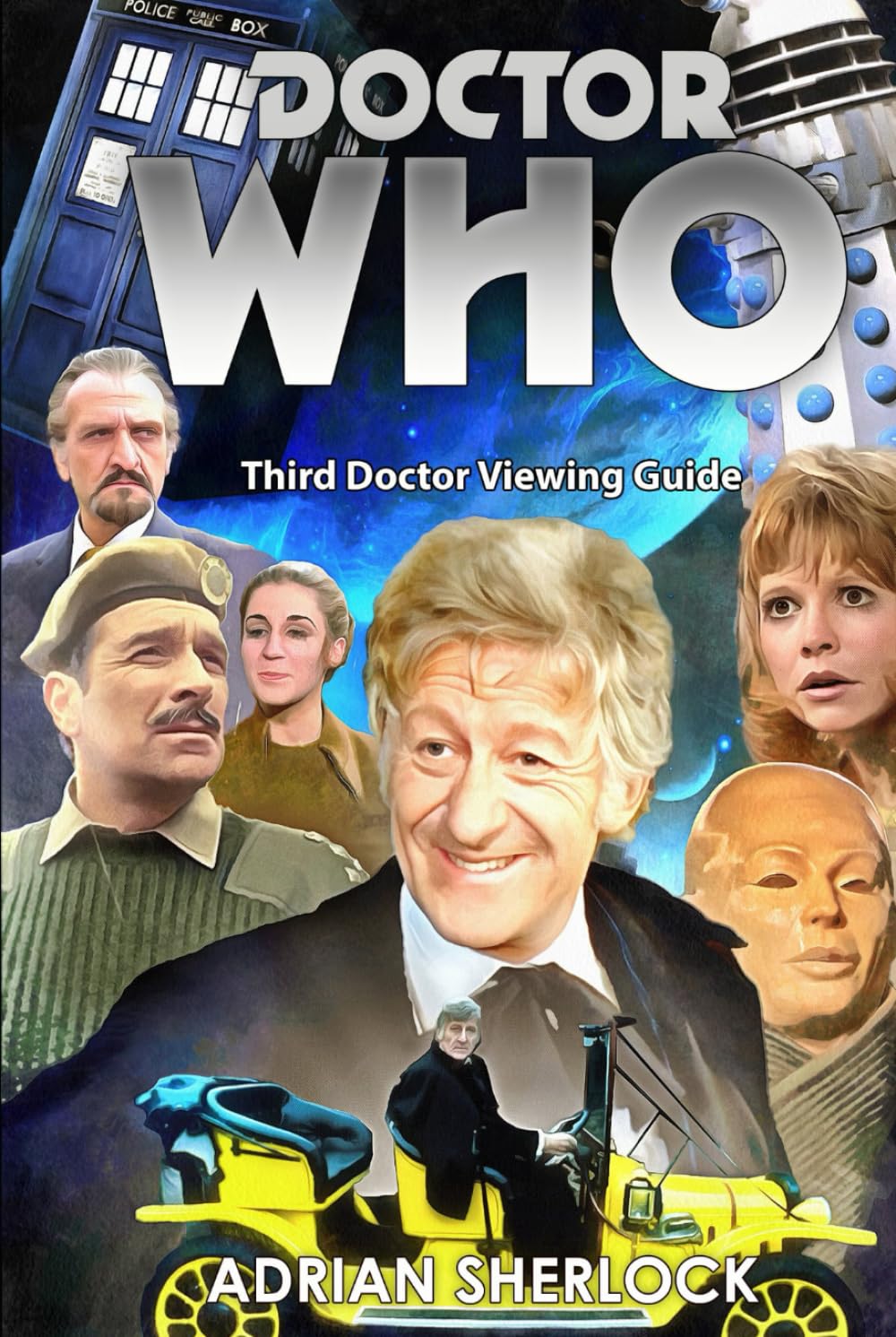 DOCTOR WHO: THIRD DOCTOR VIEWER’S GUIDE