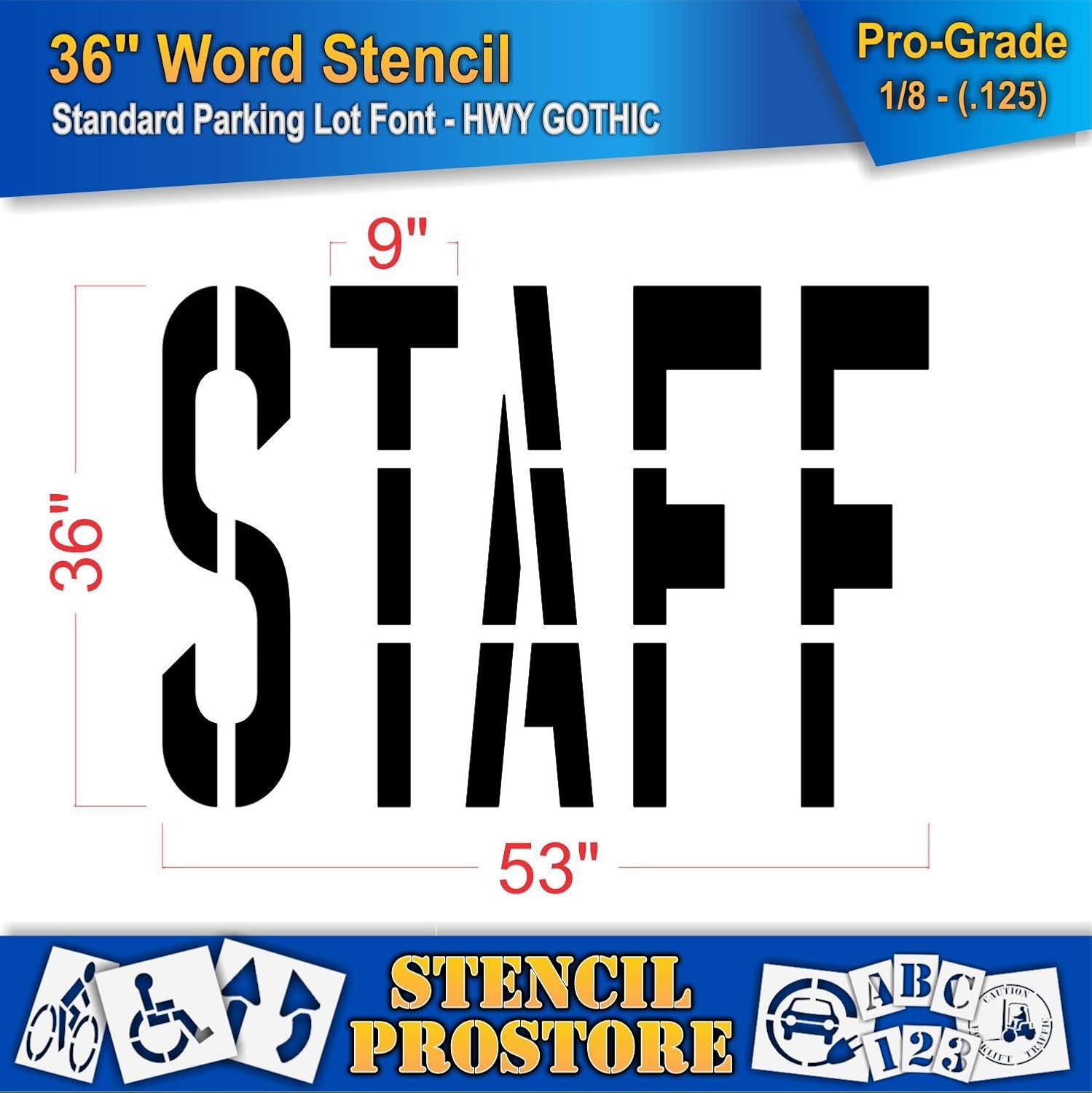 Pavement Marking Stencils - 36 inch Staff Stencil - 36" x 53" x 1/8'' (128 mil) - Pro-Grade