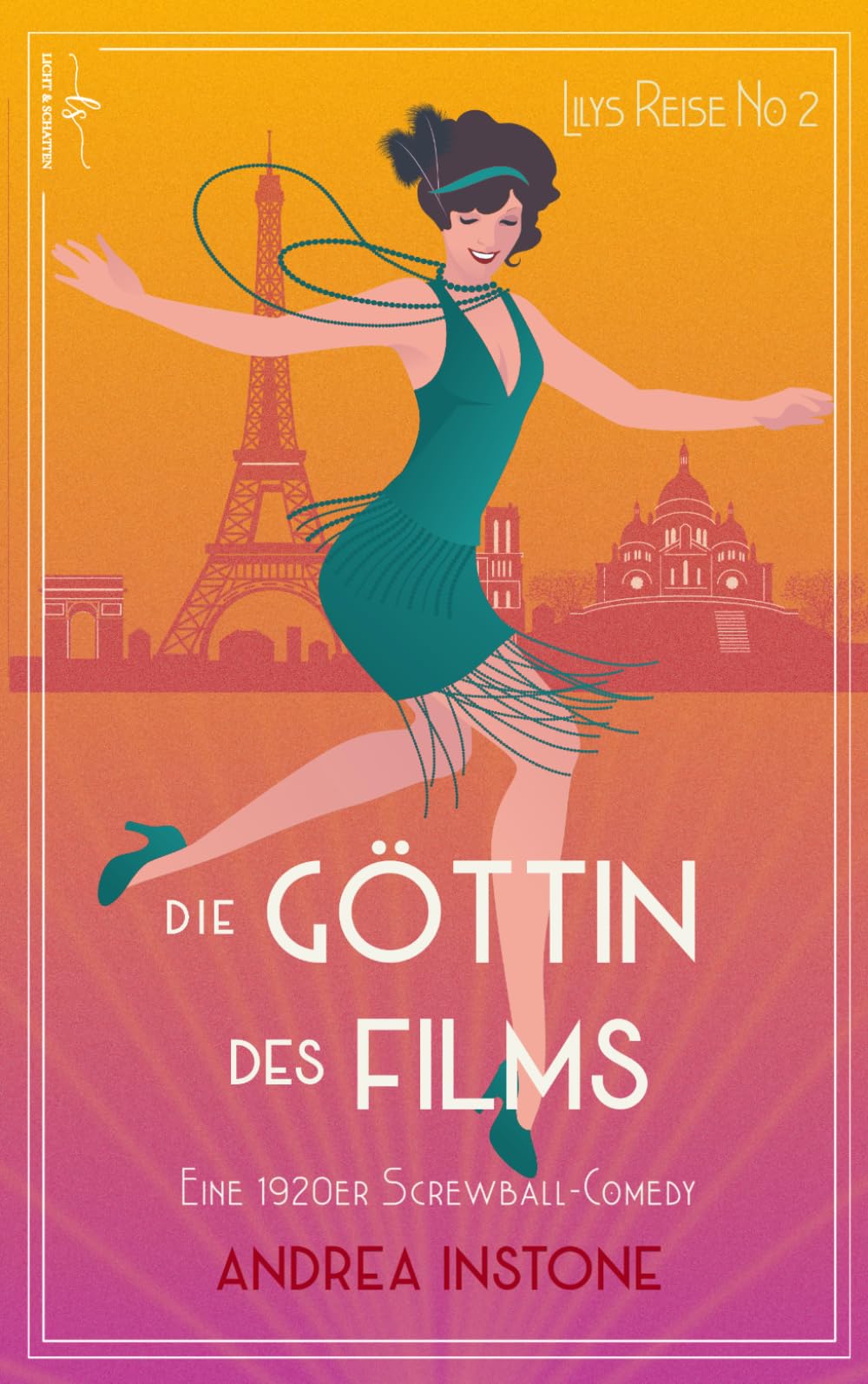Die Göttin des Films: Eine 1920er Komödie, die auf keinen Fall ernst genommen werden darf (Die Reisen der Lily DuPlessis)