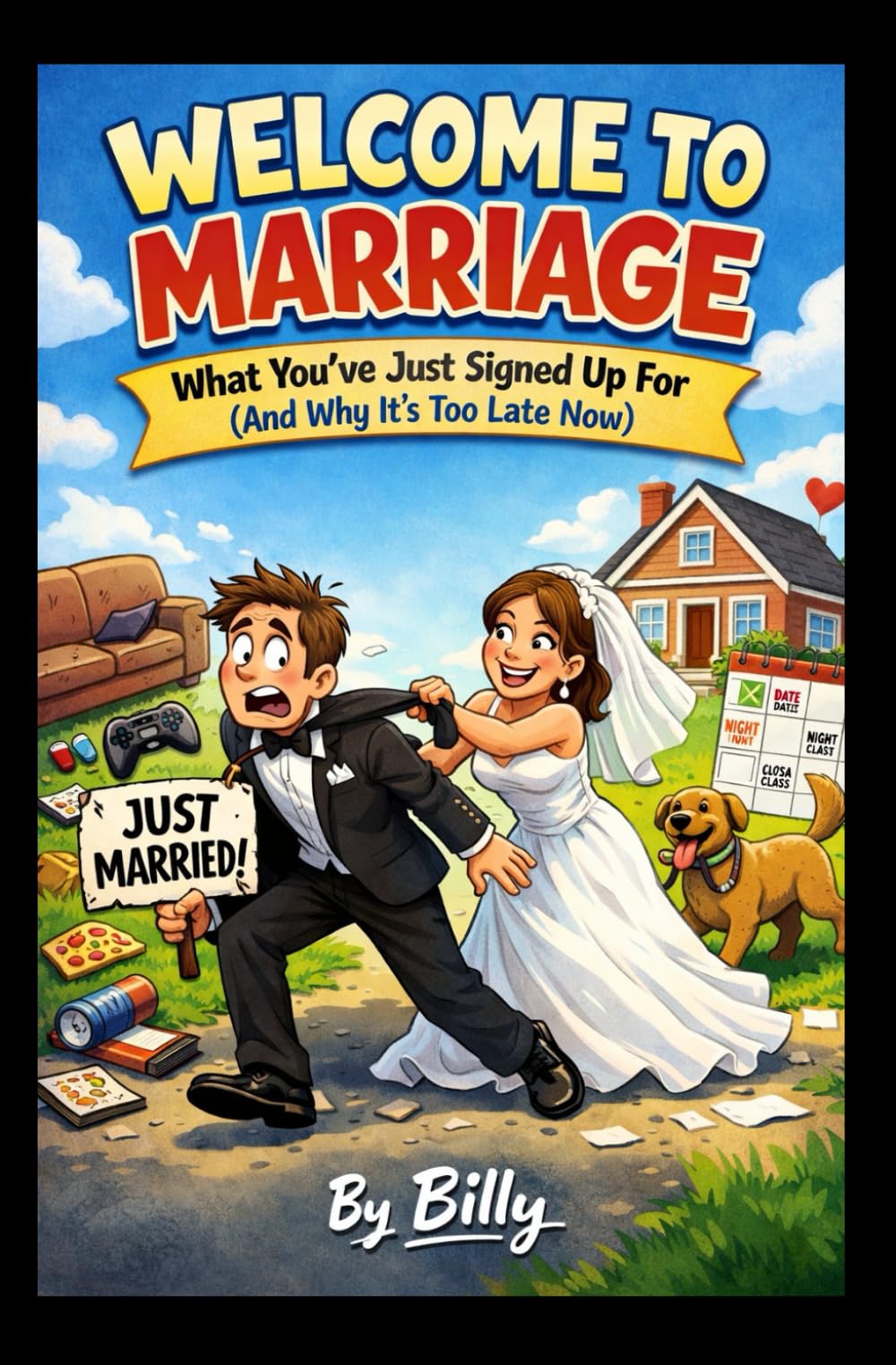 Welcome to Marriage: What you've just signed up for