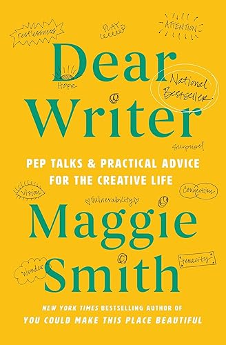 Dear Writer: Pep Talks & Practical Advice for the Creative Life - Paperback