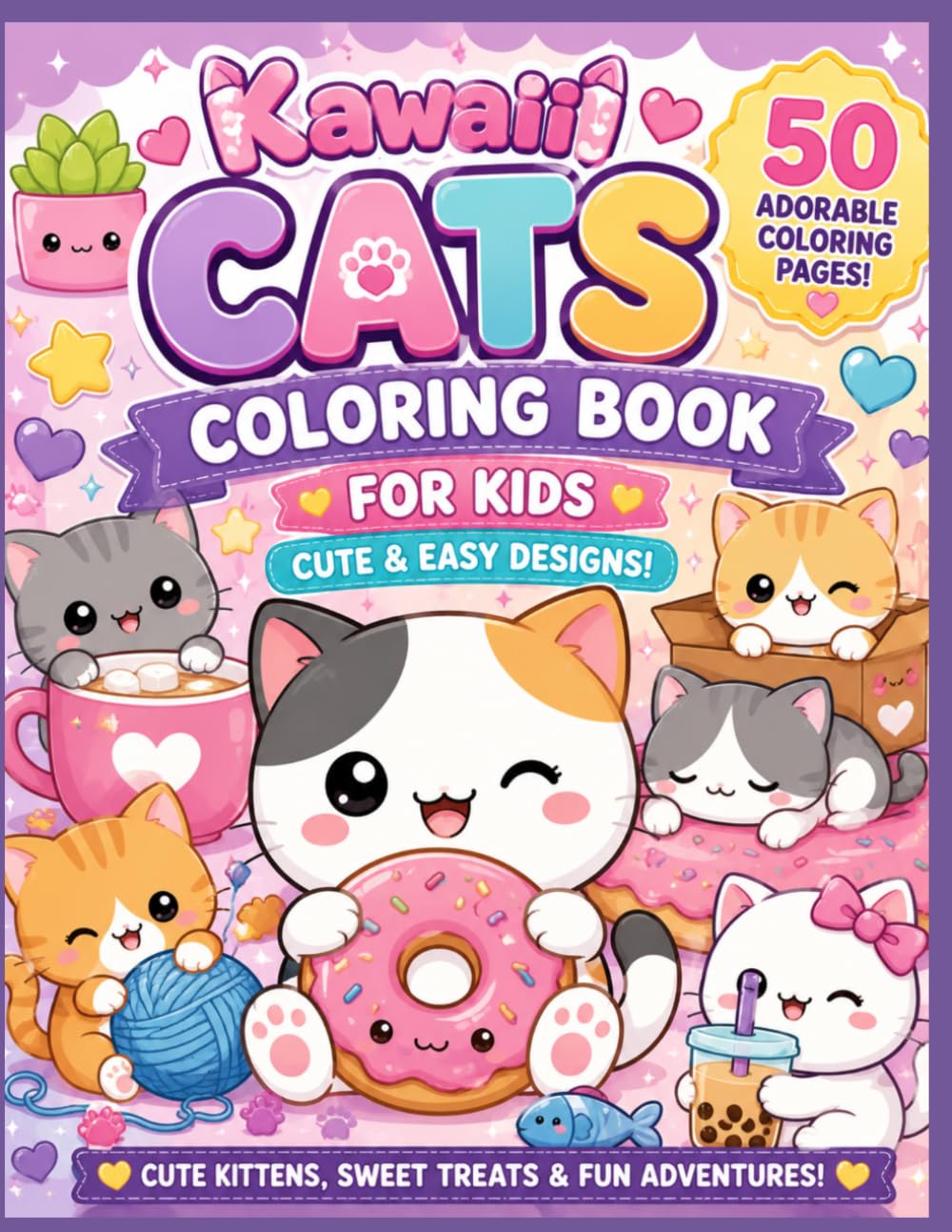 Super Cute Kawaii Cats Coloring Book: Fun and Relaxing Coloring Pages Filled with Cute Kittens, Cozy Scenes, and Easy Bold Designs (The Kawaii Coloring Collection)