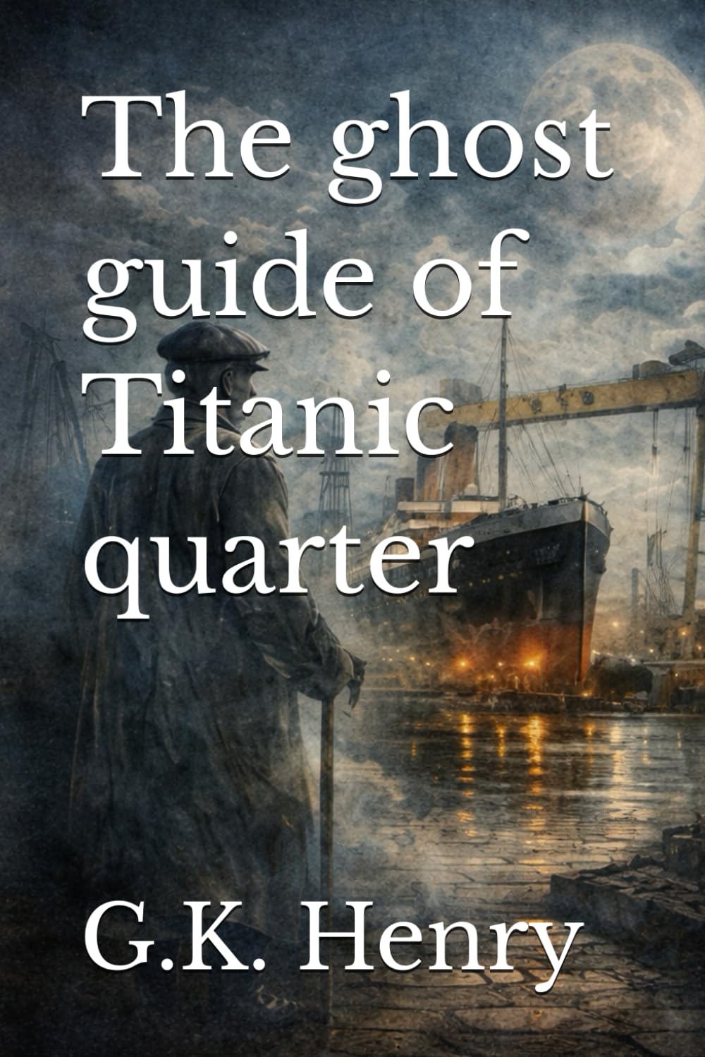 The ghost guide of Titanic quarter