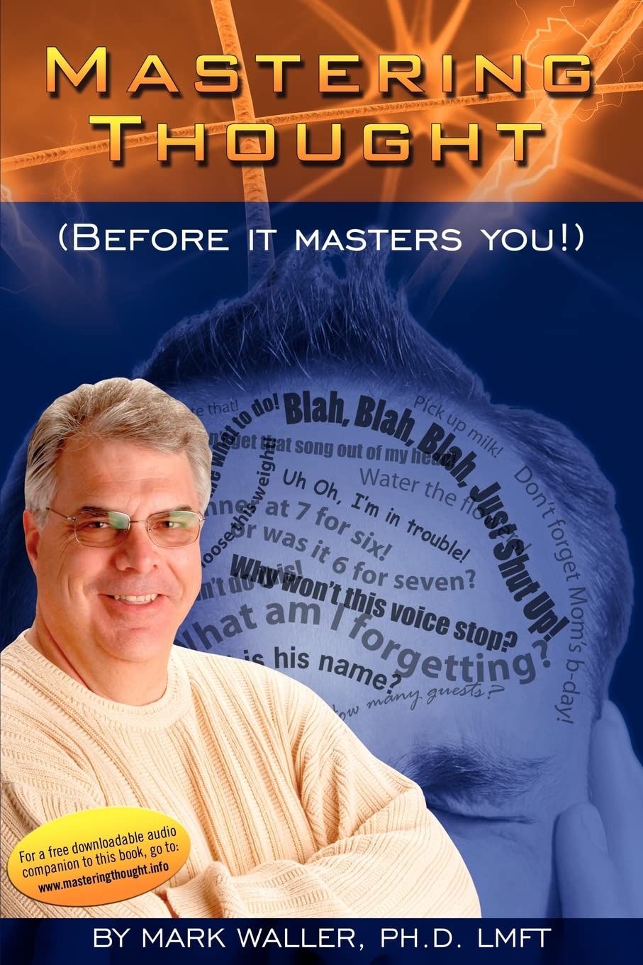 Mastering Thought: Before It Masters You